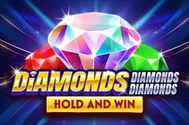 Diamonds Diamonds Diamonds Hold and Win