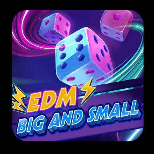 EDM Big and Small